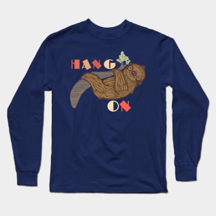 Hang On Long Sleeve T-Shirt